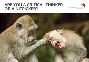 Cognitive Bias Solutions - Nitpicker or critical thinker